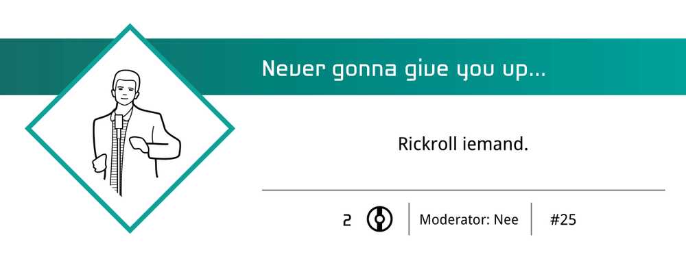 Achievement 25: Rickroll someone
